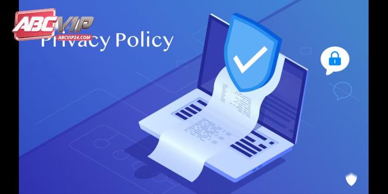 Tổng hợp những chính sách bảo mật tại Abcvip